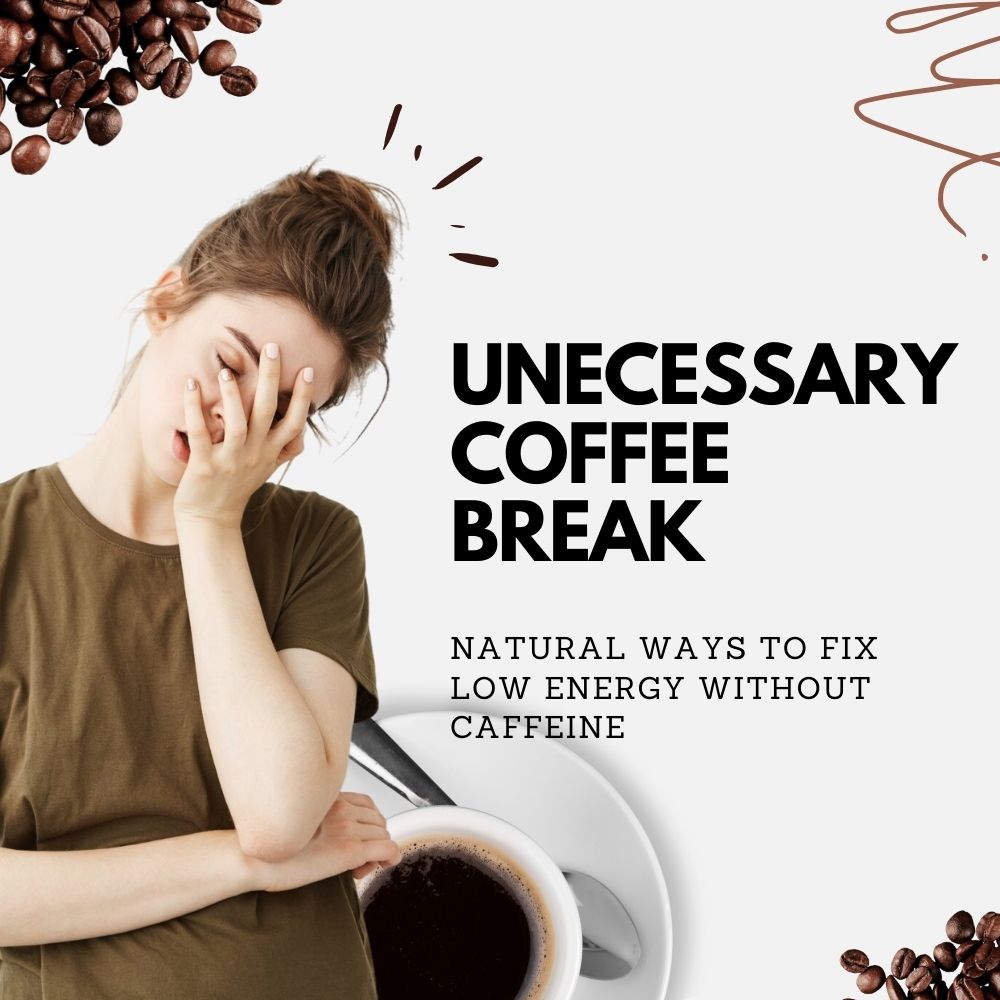 Natural Ways to Fix Low Energy Without Caffeine