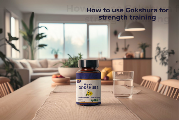 How to Use Gokshura for Strength Training 2025 | Organic Spree