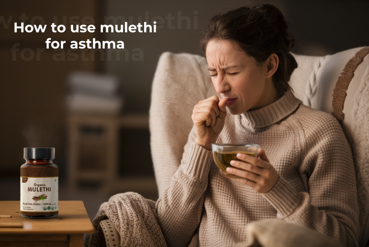 How to Use Mulethi for Asthma Relief in 2025 | Organic Spree