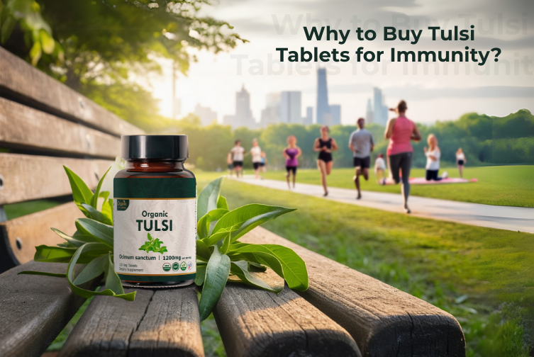 Find Out Why To Buy Tulsi Tablets for Immunity | Organic Spree